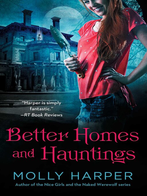 Title details for Better Homes and Hauntings by Molly Harper - Wait list